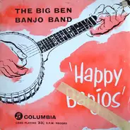 The Big Ben Banjo Band - Happy Banjos