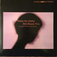 The Bill Evans Trio - Waltz for Debby