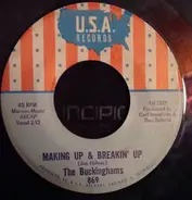 The Buckinghams - Making Up And Breakin' Up / Laudy Miss Claudy