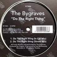 The Bygraves - Do The Right Thing