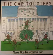 The Capitol Steps - Thank God I'm a Contra Boy