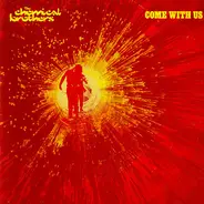 The Chemical Brothers - Come with Us