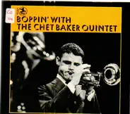 The Chet Baker Quintet - Boppin' with the Chet Baker Quintet
