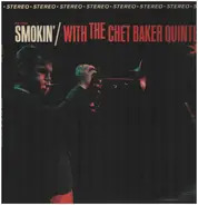 The Chet Baker Quintet - Smokin' with the Chet Baker Quintet