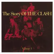 the Clash - The Story Of The Clash Volume 1
