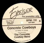 The Concrete Cowboy Band - Concrete Cowboys / Cajun Stripper