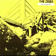 The Cribs - I'm A Realist / Bastards Of Young