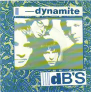 The dB's - Dynamite