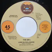 The dB's - Love Is For Lovers