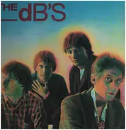The dB's - Stands for Decibels