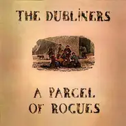The Dubliners - A Parcel of Rogues
