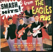 The Eagles - Smash Hits From The Eagles Plus