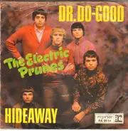The Electric Prunes - Hideaway /  Dr. Do-Good
