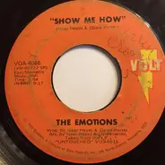 The Emotions - Show Me How / Boss Love Maker