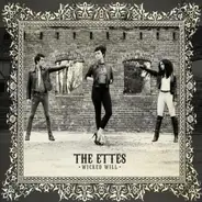 The Ettes - Wicked Will