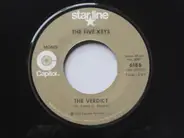 The Five Keys - The Verdict / Out Of Sight, Out Of Mind