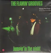 Flamin' Groovies - JUMPIN' IN THE NIGHT