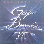 The Gap Band - Gap Band VI
