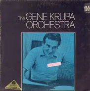 The Gene Krupa Orchestra - The Gene Krupa Orchestra