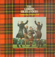 The Gordon Highlanders - Conducting: Douglas Ford