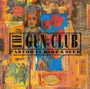 The Gun Club - Pastoral Hide & Seek