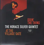The Horace Silver Quintet - Doin' The Thing - At The Village Gate