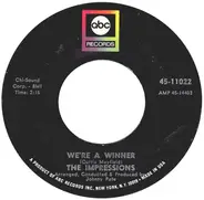 The Impressions - We're A Winner / It's All Over
