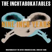 The Inchtabokatables - Nine Inch Years