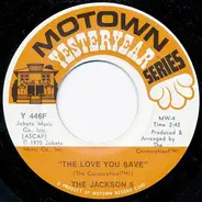 The Jackson 5 - The Love You Save / I'll Be There