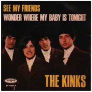 The Kinks - See My Friend