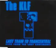 The KLF - Last Train To Trancentral (Live From The Lost Continent)