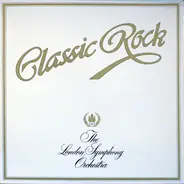 The London Symphony Orchestra - Classic Rock