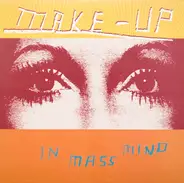 The Make-Up - In Mass Mind LP