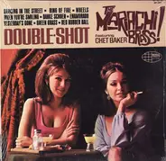The Mariachi Brass Featuring Chet Baker - Double Shot