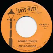 The Mello Kings - Tonite, Tonite / Do Baby Do