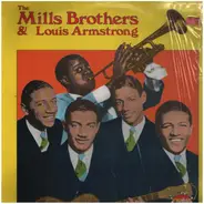 The Mills Brothers & Louis Armstrong - The Mills Brothers & Louis Armstrong
