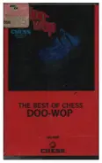 The Moonglows / Dream Kings a.o. - The Best Of Chess Checker Cadet - Doo-Wop