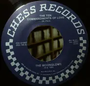 The Moonglows - Ten Commandments Of Love / Sincerely