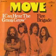 The Move - I Can Hear The Grass Grow / Fire Brigade
