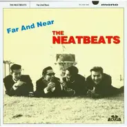 The Neatbeats - Far and Near