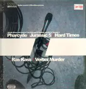 The Pharcyde & Jurassic 5/ Ras Kass - Hard Times / Verbal Murder