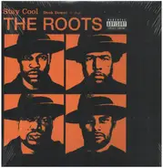 The Roots - Stay Cool