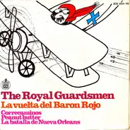 The Royal Guardsmen - La Vuelta Del Baron Rojo