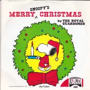 The Royal Guardsmen - Snoopy's Christmas / It Kinda Looks Like Christmas