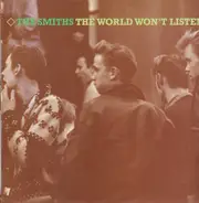 The Smiths - The World Won't Listen