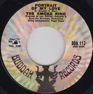 The Smoke Ring - Portrait Of My Love / Waitin' For Love To Come My Way