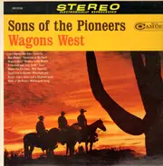 The Sons Of The Pioneers - Wagons West