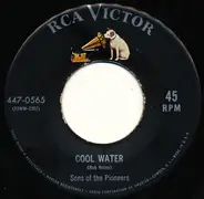 The Sons Of The Pioneers - Cool Water / Tumbling Tumbleweeds