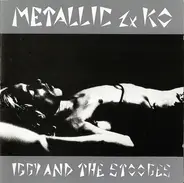 The Stooges - Metallic 2×KO