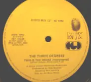 The Three Degrees - This Is The House